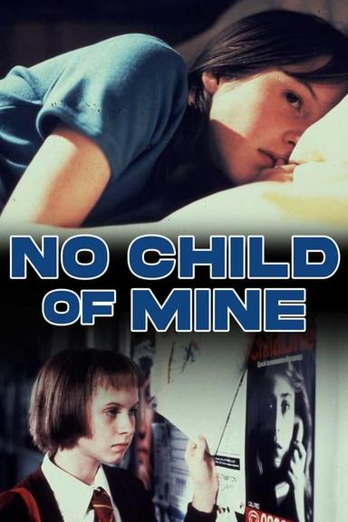 No Child of Mine poster