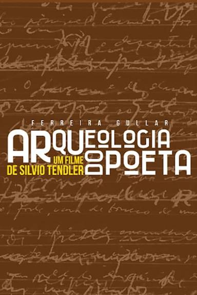 Ferreira Gullar: Arqueologia do Poeta poster