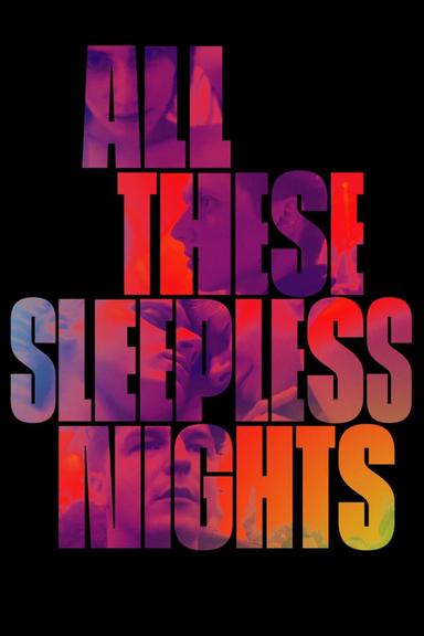 All These Sleepless Nights poster