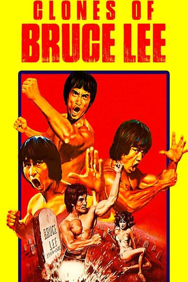 The Clones of Bruce Lee poster