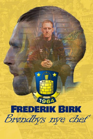 Frederik Birk: Brøndbys nye chef poster