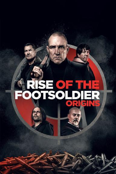 Rise of the Footsoldier: Origins poster