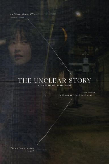 The Unclear Story poster