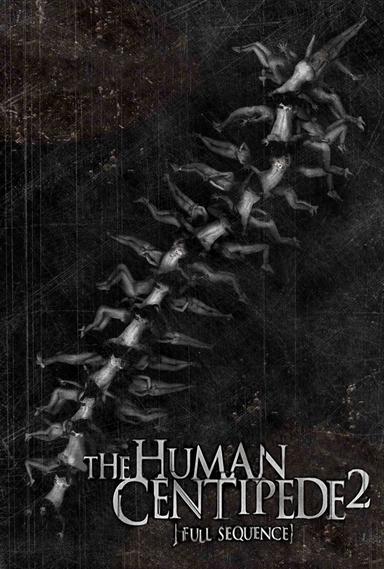 The Human Centipede 2 (Full Sequence) poster