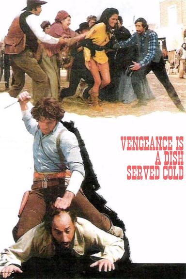 Vengeance Is a Dish Served Cold poster