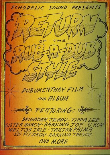 Return Of The Rub-A-Dub Style poster