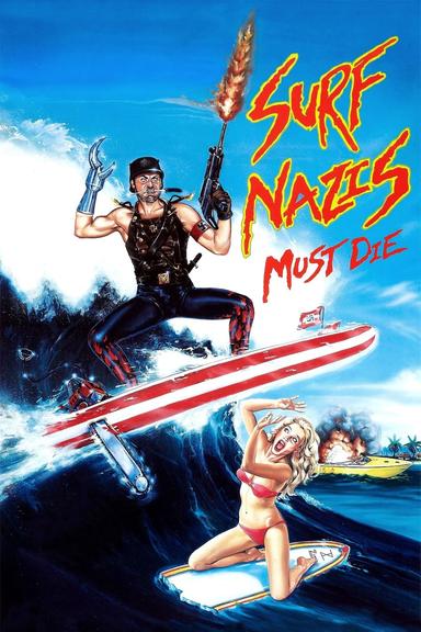 Surf Nazis Must Die poster