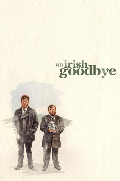 An Irish Goodbye poster