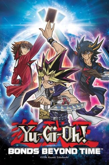 Yu-Gi-Oh!: Bonds Beyond Time poster