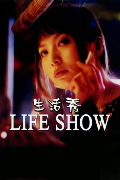 Life Show poster