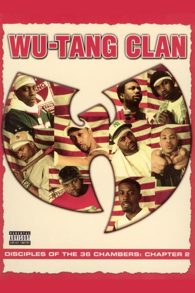 Wu Tang Clan: Disciples of the 36 Chambers Chapter 2 poster