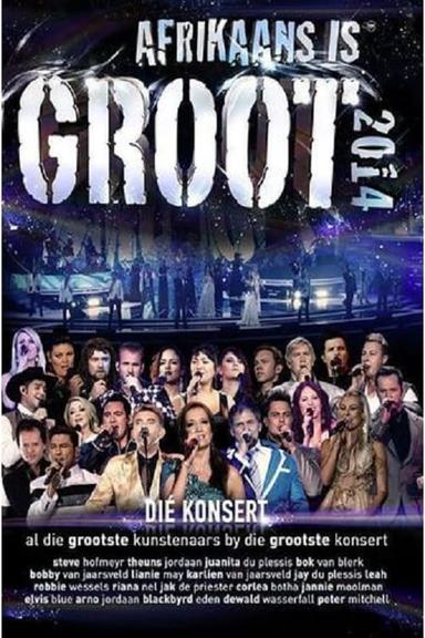 Afrikaans is Groot 2014 poster