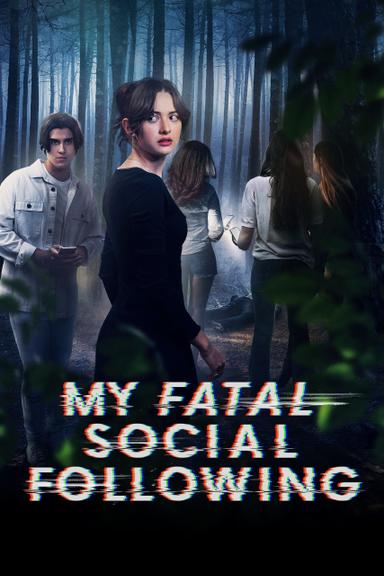 My Fatal Social Following poster