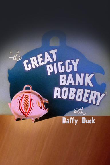 The Great Piggy Bank Robbery poster