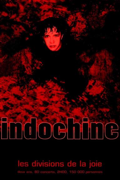 Indochine - Les divisions de la joie poster