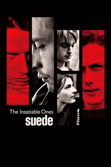 Suede: The Insatiable Ones poster