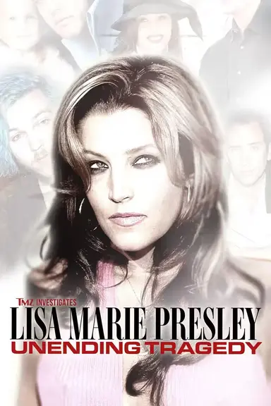 TMZ Investigates: Lisa Marie Presley: Unending Tragedy poster