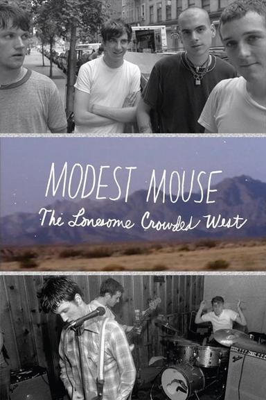 Modest Mouse: The Lonesome Crowded West poster