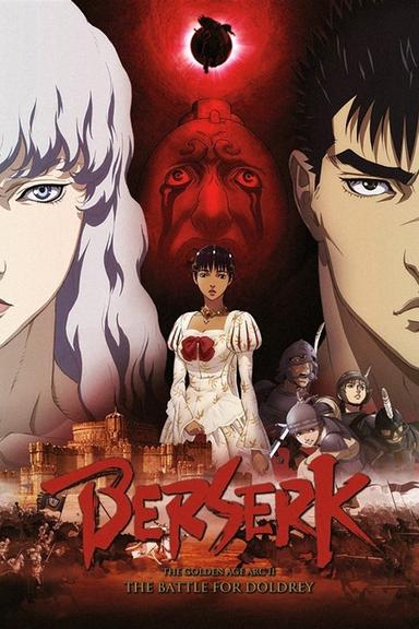 Berserk: The Golden Age Arc II - The Battle for Doldrey poster