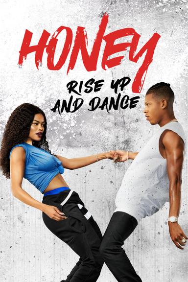 Honey: Rise Up and Dance poster