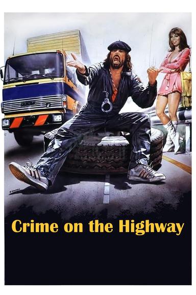 Crime on the Highway poster