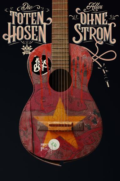 Die Toten Hosen - Alles ohne Strom poster