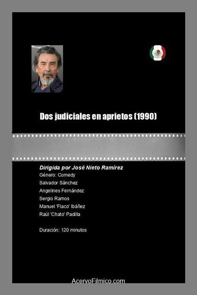 Dos judiciales en aprietos poster