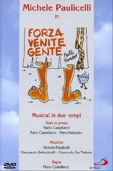 Forza venite gente poster