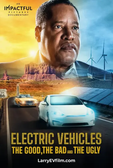 Electric Vehicles: The Good, the Bad and the Ugly poster