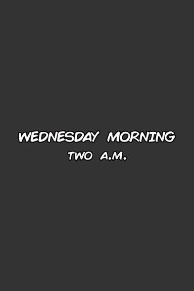 Wednesday Morning Two A.M. poster