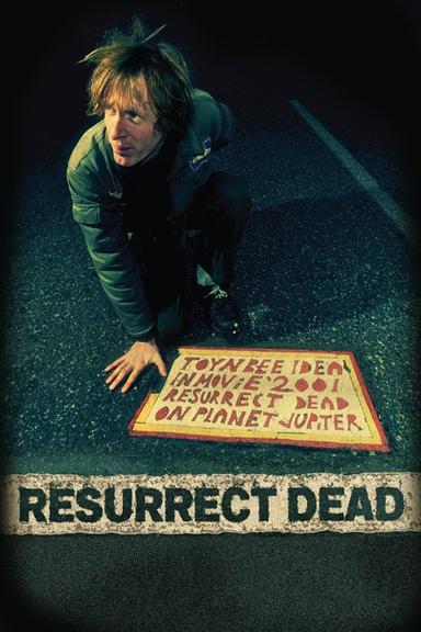 Resurrect Dead: The Mystery of the Toynbee Tiles poster