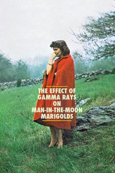 The Effect of Gamma Rays on Man-in-the-Moon Marigolds poster