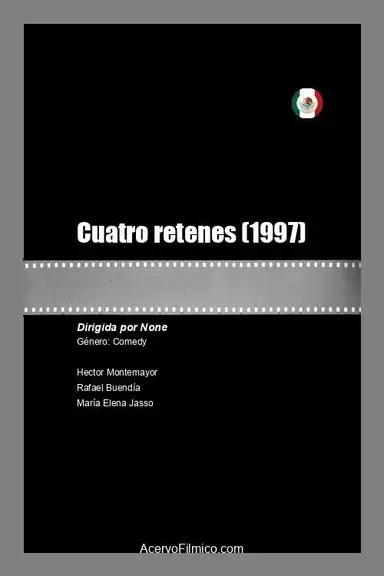 Cuatro retenes poster
