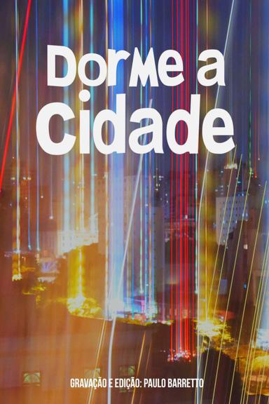 Dorme a Cidade poster