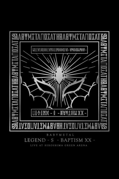 BABYMETAL - LEGEND - S - Baptism XX - poster