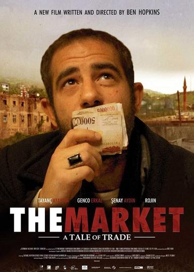 The Market: A Tale of Trade poster