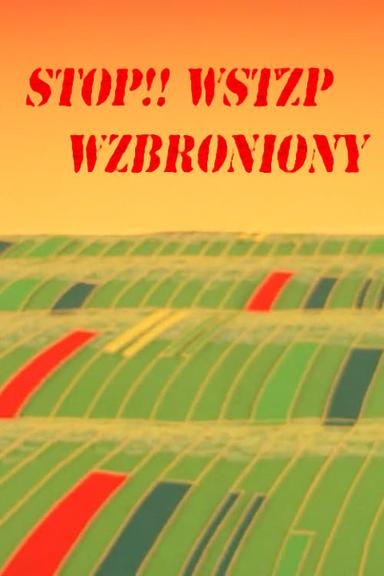 Stop!! wstęp wzbroniony poster