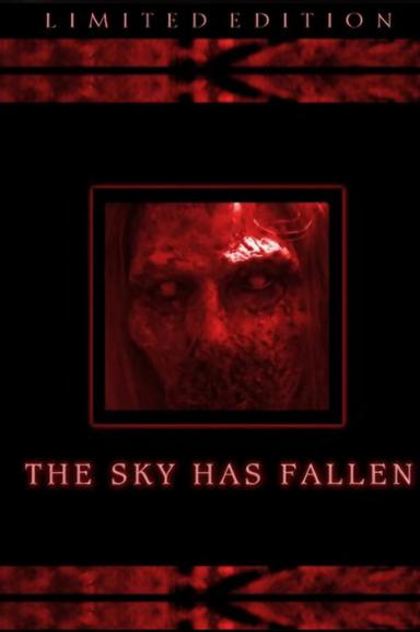 The Sky Has Fallen poster