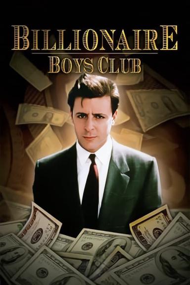 Billionaire Boys Club poster