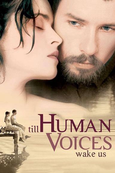 Till Human Voices Wake Us poster