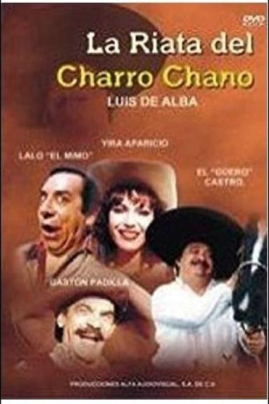 La Riata del charro chano poster