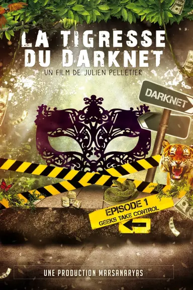 La Tigresse du Darknet poster