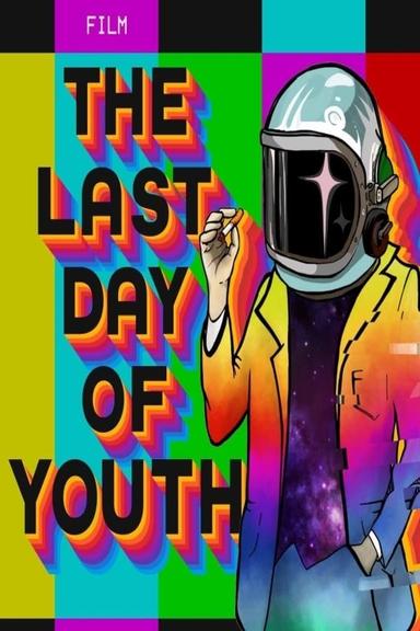 The Last Day of Youth poster