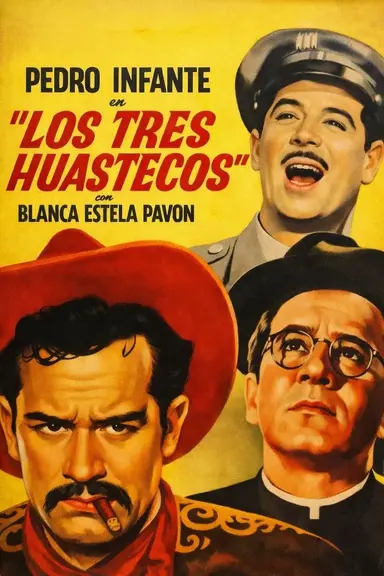 Los tres huastecos poster