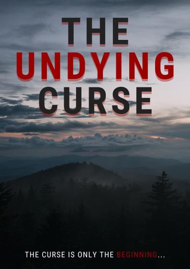 The Undying Curse poster