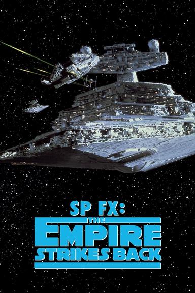 SP FX: The Empire Strikes Back poster