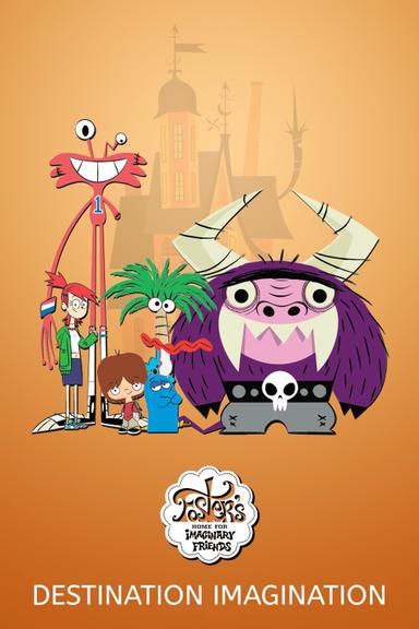 Foster's Home for Imaginary Friends: Destination Imagination poster