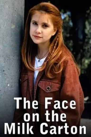 The Face on the Milk Carton poster