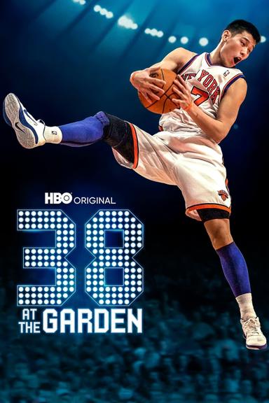 38 at the Garden poster