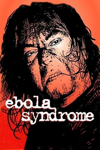 Ebola Syndrome poster